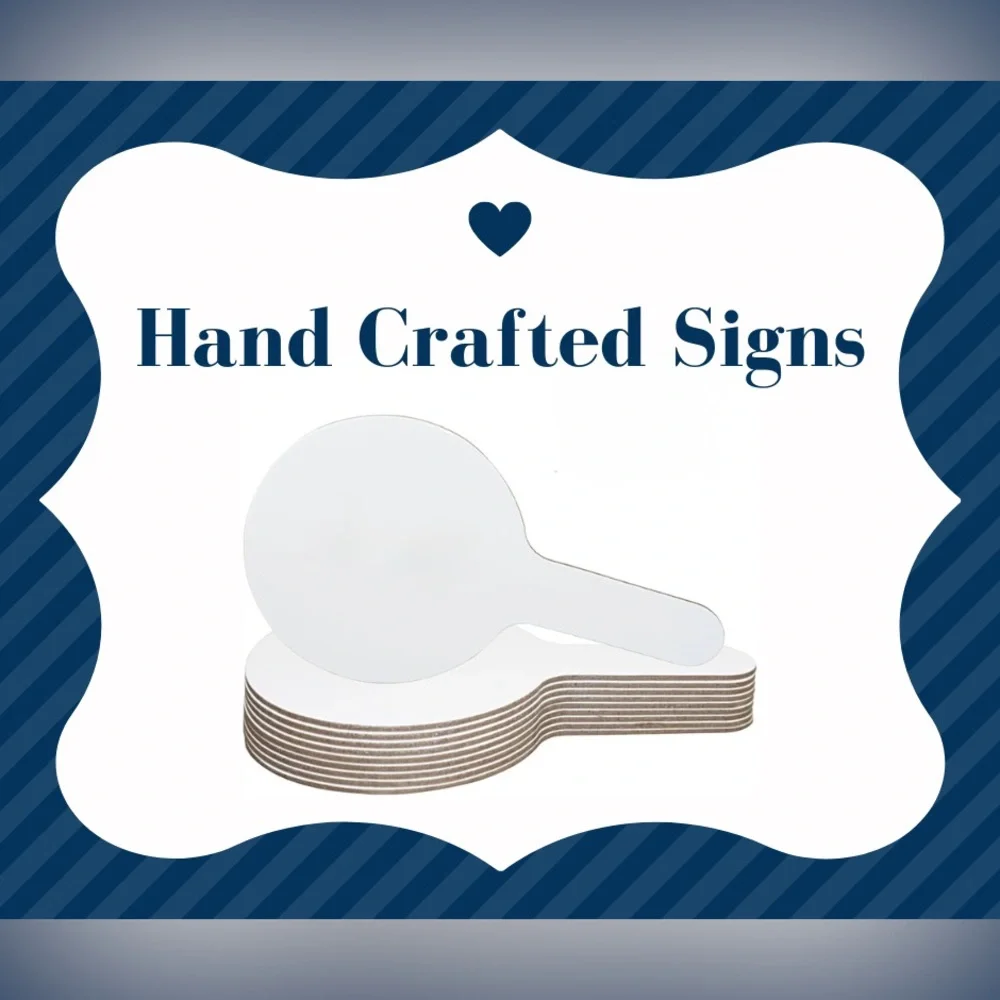 Handcrafted Handheld Signs NEW SHAPE AVAILABLE - Picture 1 of 9